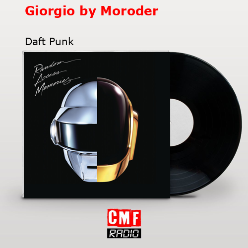 Giorgio by Moroder – Daft Punk