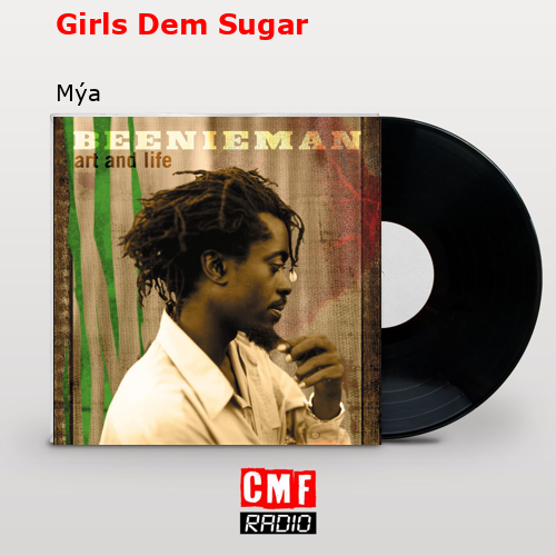 Girls Dem Sugar – Mýa