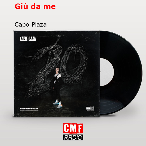 Giù da me – Capo Plaza