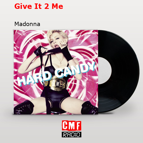 final cover Give It 2 Me Madonna