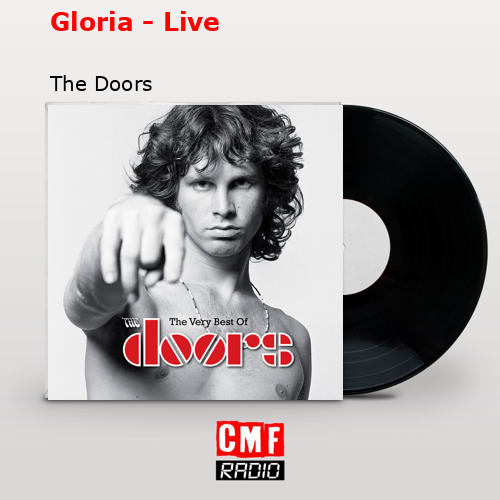 Gloria – Live – The Doors