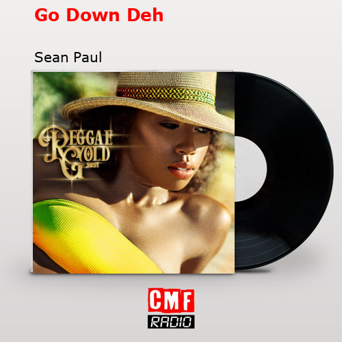 final cover Go Down Deh Sean Paul