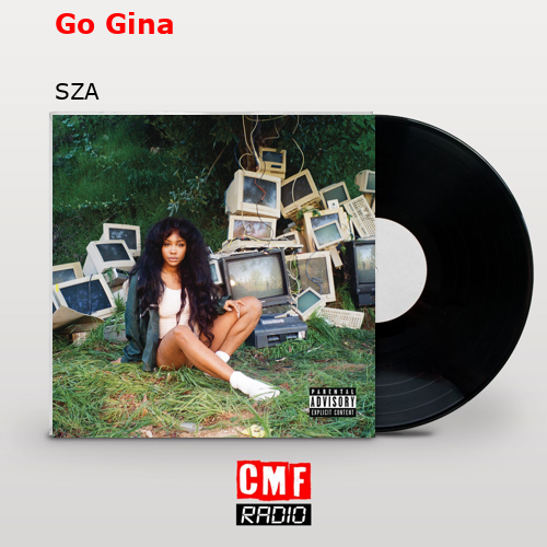 final cover Go Gina SZA