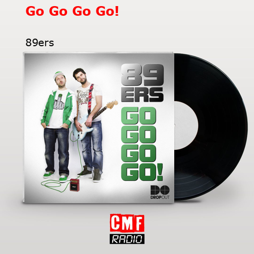 89ers - Go Go Go Go! // Letra en Español - Ingles
