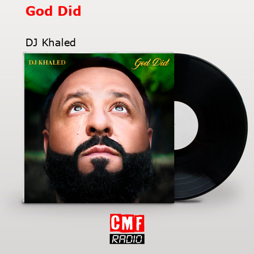 God Did – DJ Khaled