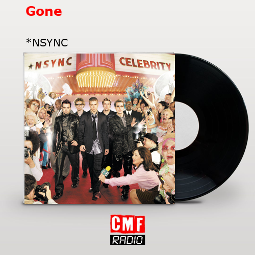 Gone – *NSYNC