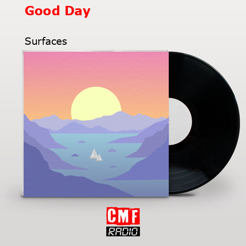 Good Day – Surfaces