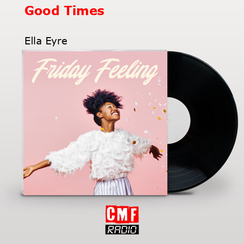 final cover Good Times Ella Eyre