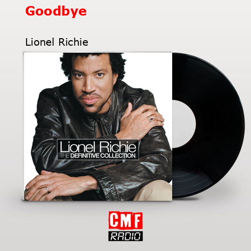 final cover Goodbye Lionel Richie