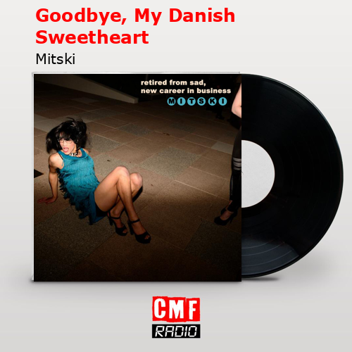 final cover Goodbye My Danish Sweetheart Mitski