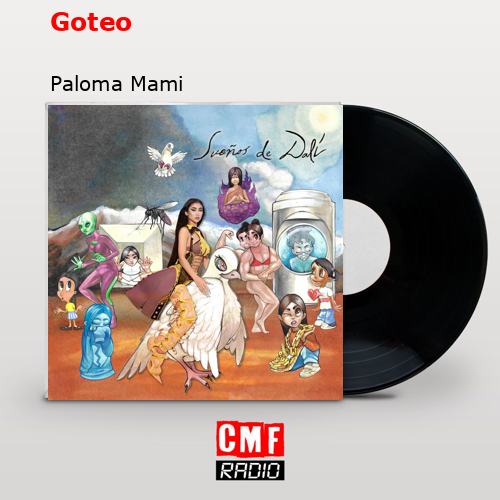 Goteo – Paloma Mami