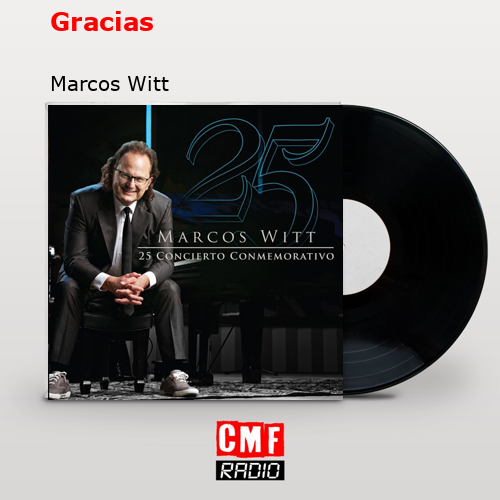 Gracias – Marcos Witt
