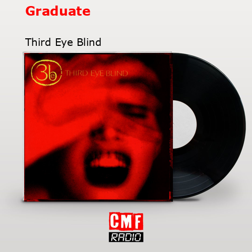 final cover Graduate Third Eye Blind