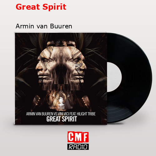 Great Spirit – Armin van Buuren