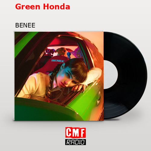 Green Honda – BENEE