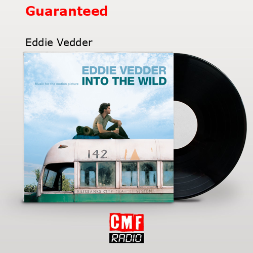 Guaranteed – Eddie Vedder