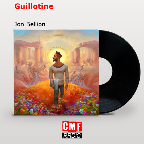 Guillotine – Jon Bellion
