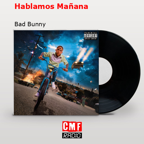 final cover Hablamos Manana Bad Bunny