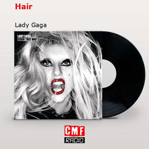 final cover Hair Lady Gaga