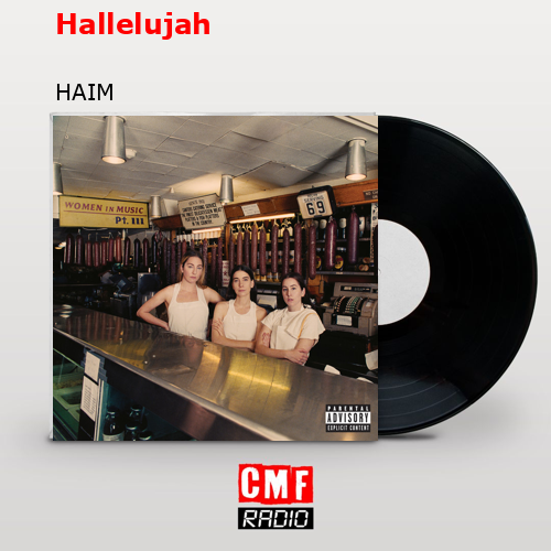 Hallelujah – HAIM