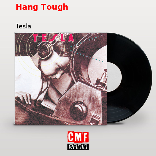 Hang Tough – Tesla