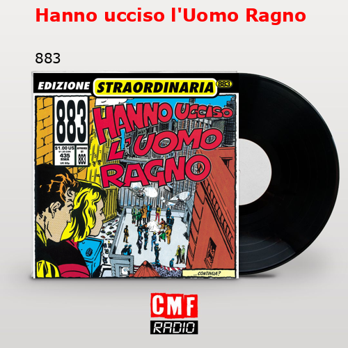 Hanno ucciso l’Uomo Ragno – 883