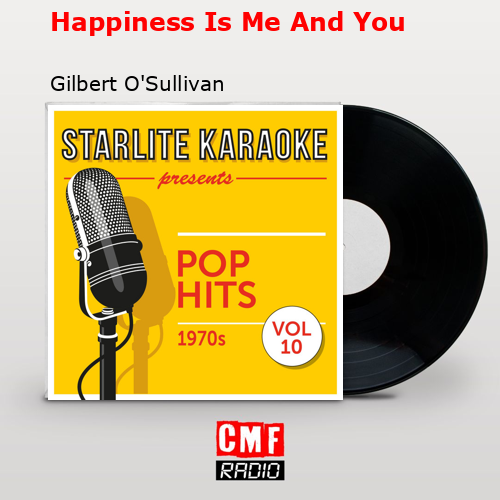 final cover Happiness Is Me And You Gilbert OSullivan