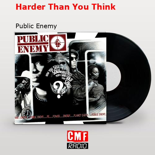 final cover Harder Than You Think Public Enemy