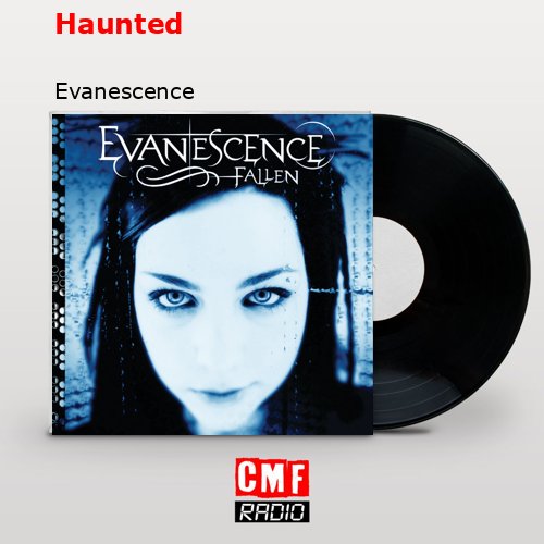 Haunted – Evanescence
