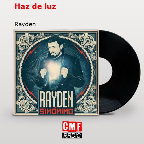 Haz de luz – Rayden