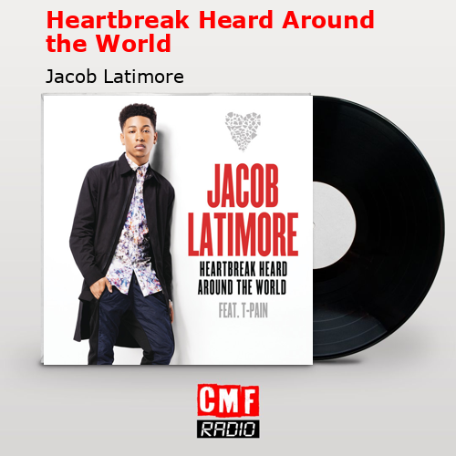Heartbreak Heard Around the World – Jacob Latimore