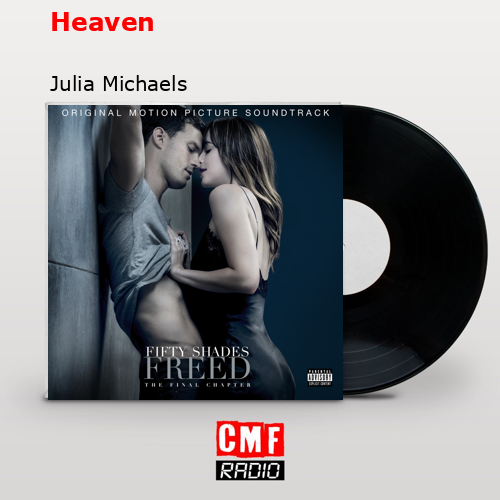 Heaven – Julia Michaels