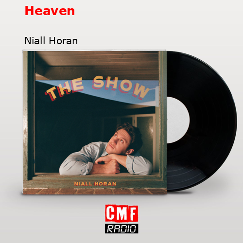 Heaven – Niall Horan