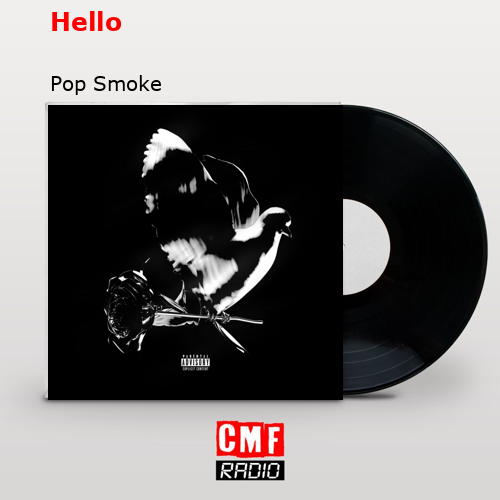 Hello – Pop Smoke