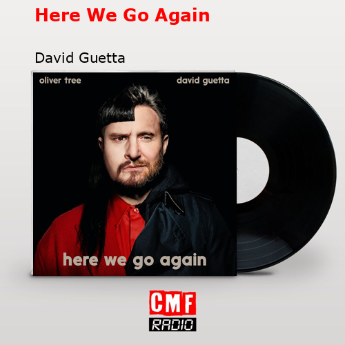 Here We Go Again – David Guetta