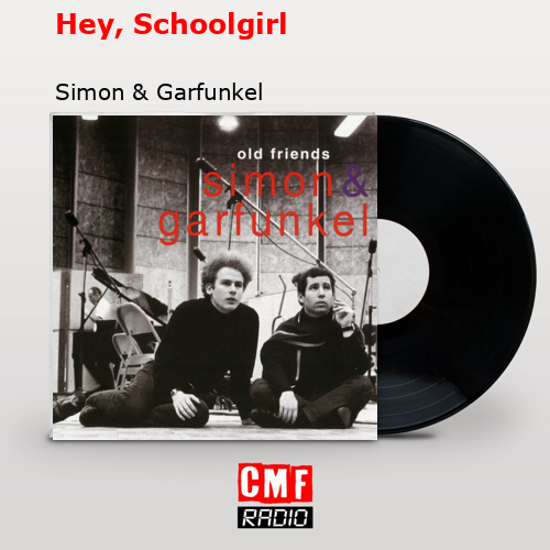 final cover Hey Schoolgirl Simon Garfunkel