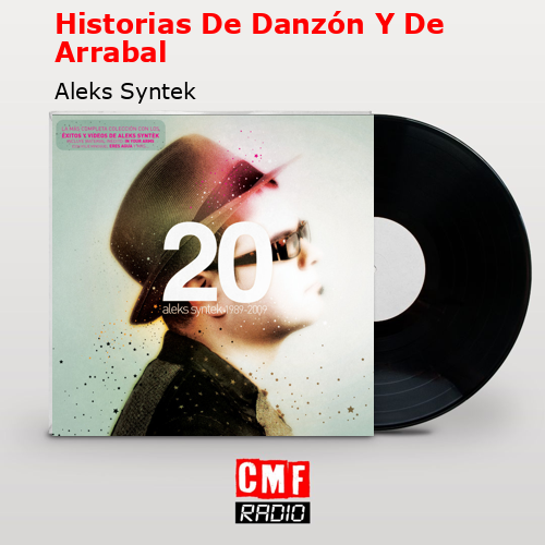 Historias De Danzón Y De Arrabal – Aleks Syntek