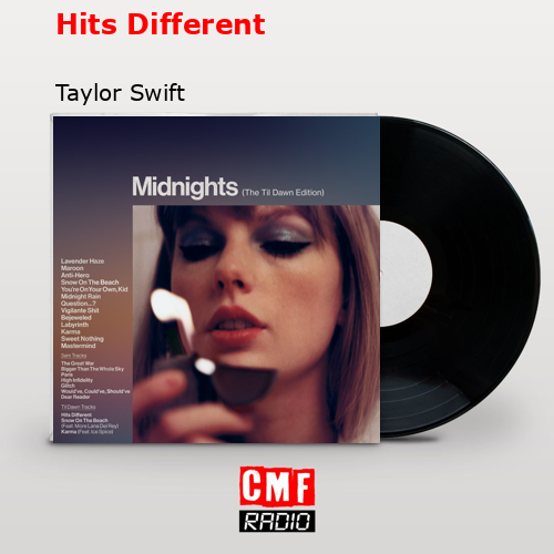 Hits Different – Taylor Swift