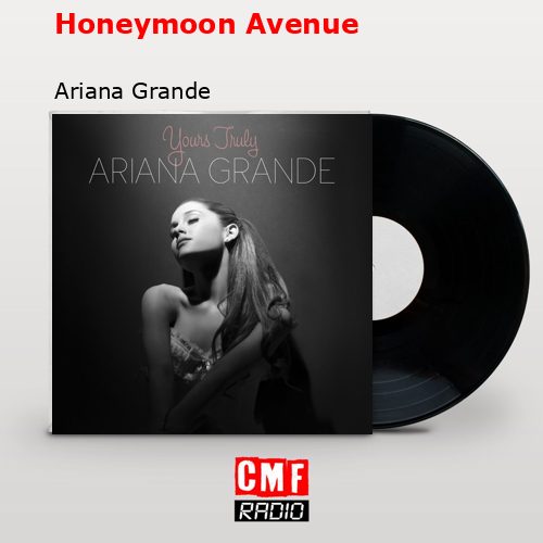 final cover Honeymoon Avenue Ariana Grande