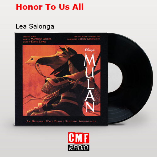 Honor To Us All – Lea Salonga