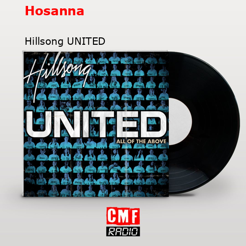 Hosanna – Hillsong UNITED