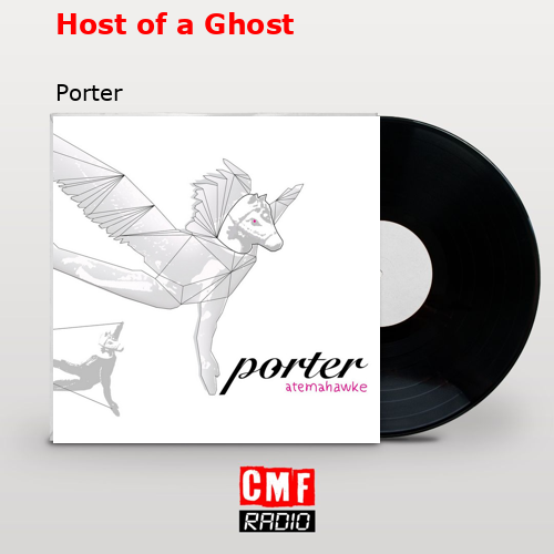Host of a Ghost – Porter