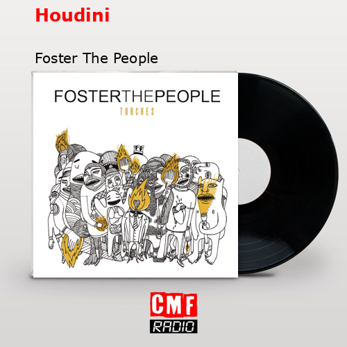 Houdini – Foster The People