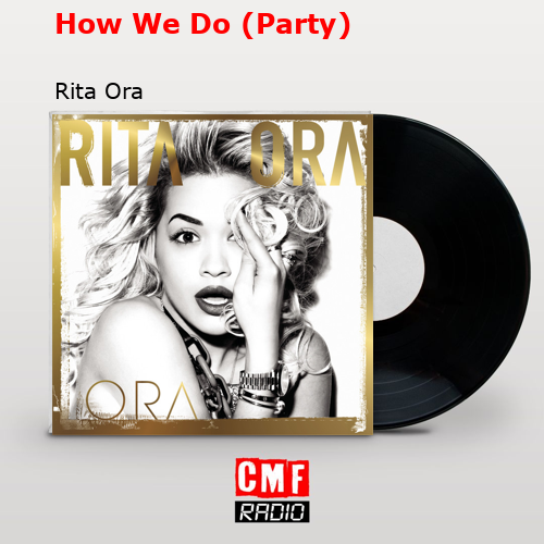final cover How We Do Party Rita Ora