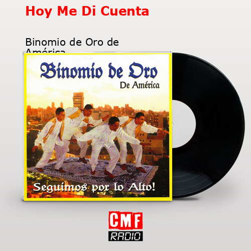 final cover Hoy Me Di Cuenta Binomio de Oro de America