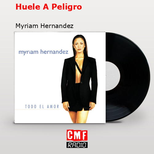 final cover Huele A Peligro Myriam Hernandez