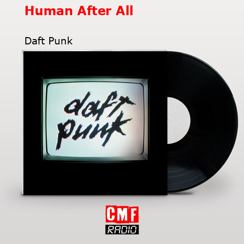 final cover Human After All Daft Punk