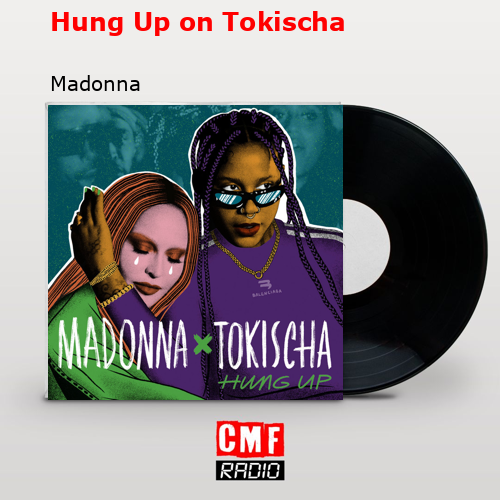 final cover Hung Up on Tokischa Madonna