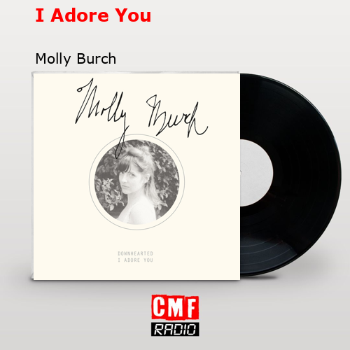 I Adore You – Molly Burch