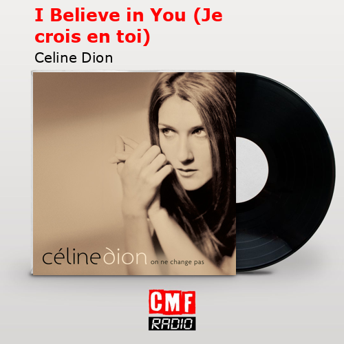 final cover I Believe in You Je crois en toi Celine Dion